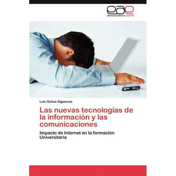 Las Nuevas Tecnologias de La Informacion y Las Comunicaciones (Paperback)