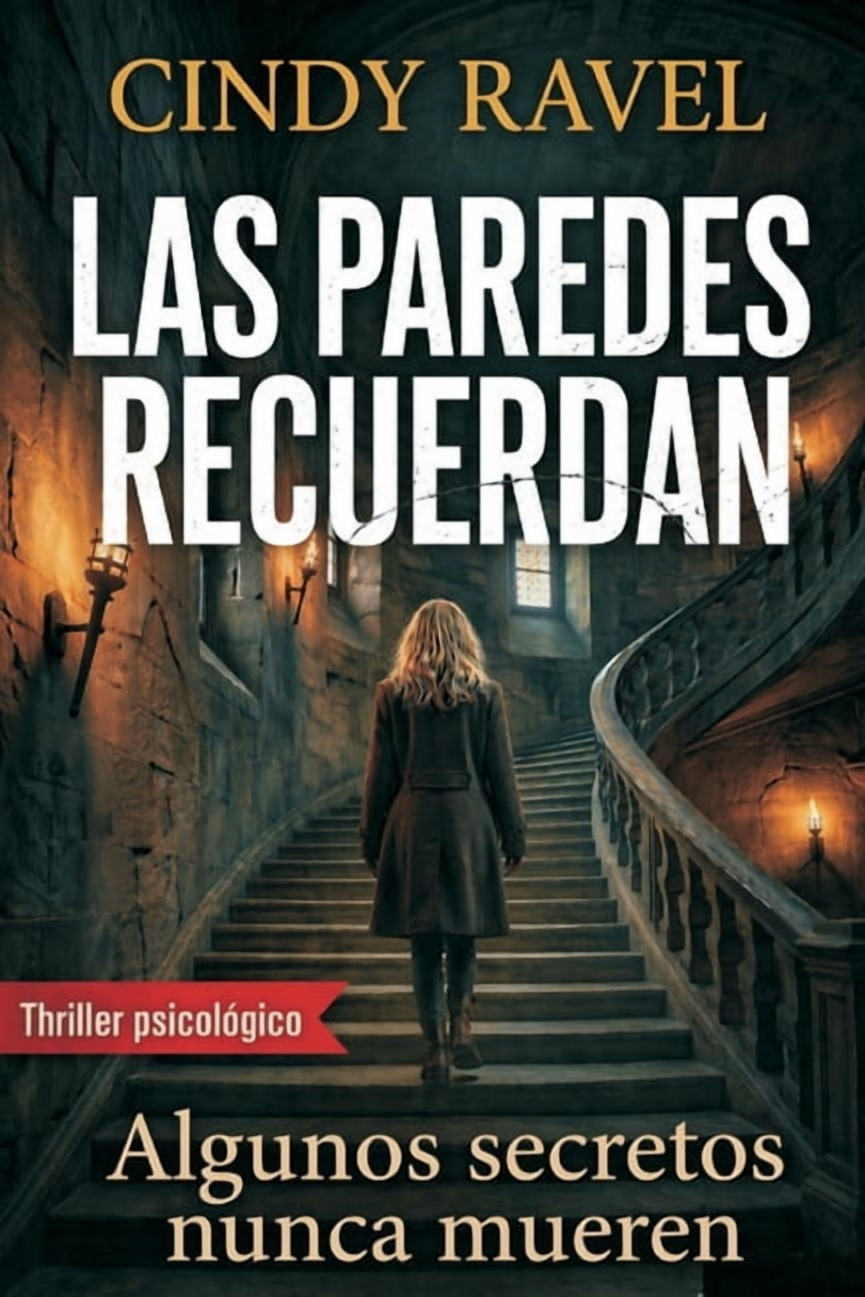 Las Paredes Recuerdan, (Paperback)