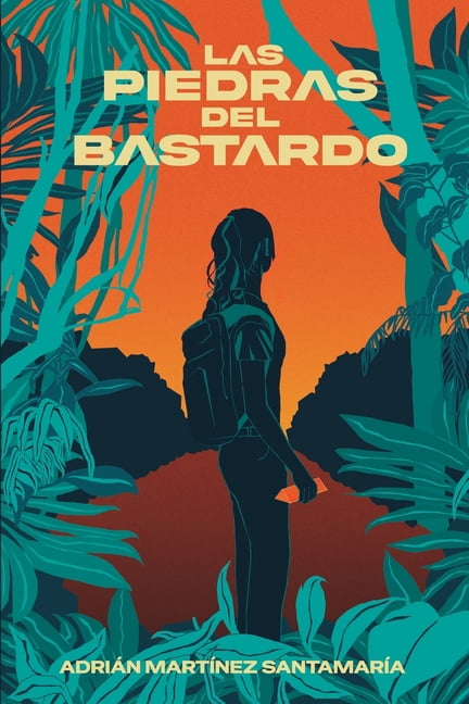 Las Piedras Las Piedras del Bastardo, Book 1, (Paperback)