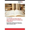 thumbnail image 1 of Las Politicas Educativas Que Marcaron El Rumbo de Argentina (Paperback), 1 of 1