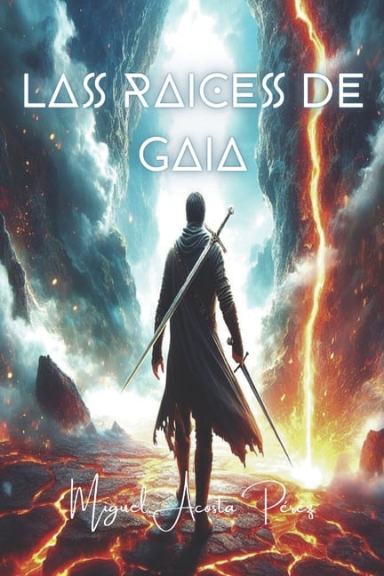 Fuegos del Destino Las RaÃ­ces de Gaia, Book 3, (Paperback)