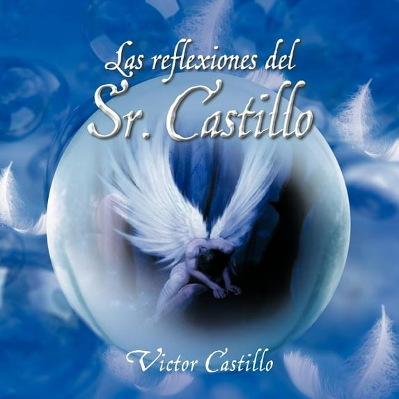 Las Reflexiones del Sr. Castillo, (Paperback)
