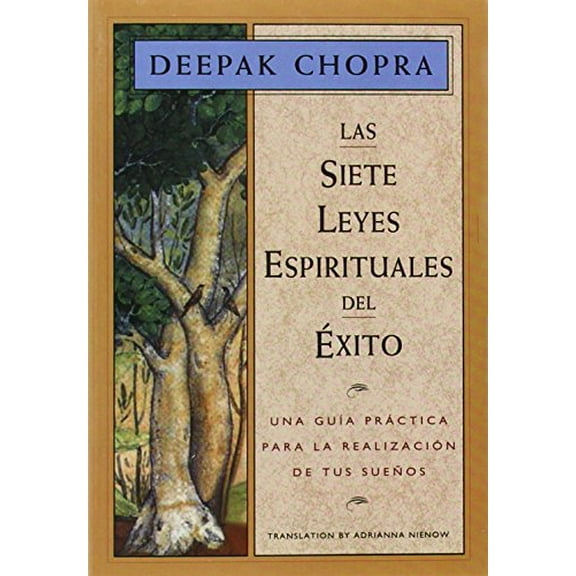 Pre-Owned Las Siete Leyes Espirituales del Éxito / The Seven Spiritual Laws of Success: Una GuÃa Práctica Para La Realización de Tus Sueños / A Practical Guide (Paperback) 187842419X 9781878424198