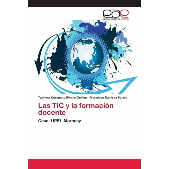 Las TIC y la formación docente (Paperback)