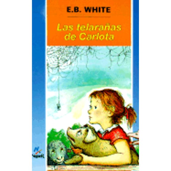 Pre-Owned Las telarañas de Carlota Spanish Charlotte's Web (Spanish Edition) (Paperback) 8427933886 9788427933880