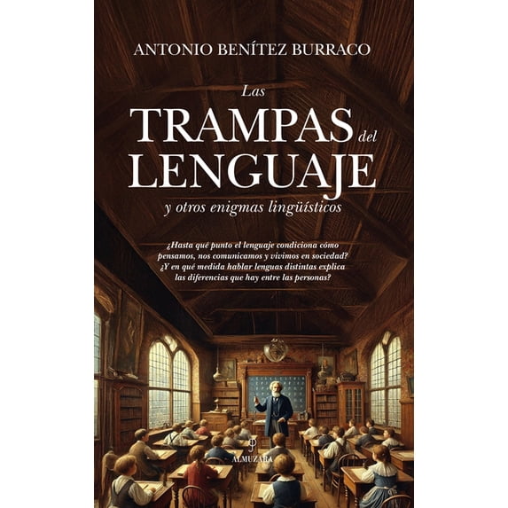 Trampas del Lenguaje Y Otros Enigmas LingüÃsticos, Las, (Paperback)