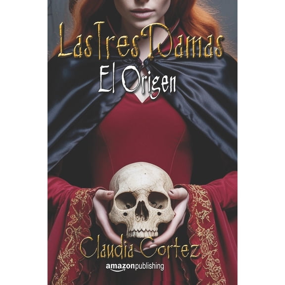 Las Tres Damas El Origen, Book 3, (Paperback)