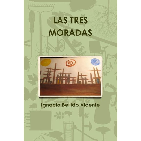 Las Tres Moradas, (Paperback)