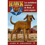 Hank the Cowdog Las Verdaderas Aventuras de Hank, El Perro Vaquero, Book SPANI, Paperback