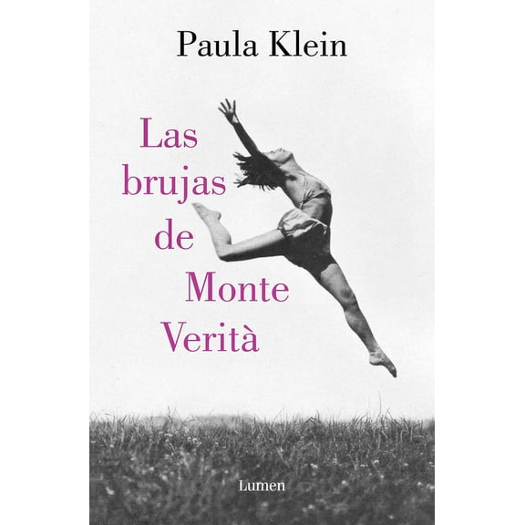 Las brujas de Monte Verit / The Witches of Monte Verit (Paperback)