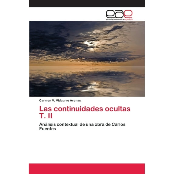 Las continuidades ocultas T. II (Paperback)