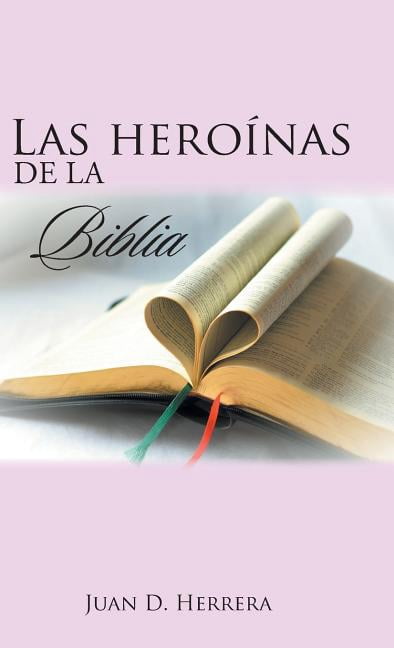 Las hero?nas de la Biblia