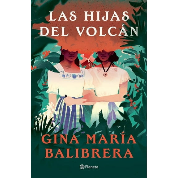Las Hijas del Volcn ( Novela) / The Volcano Daughters (a Novel), (Paperback)