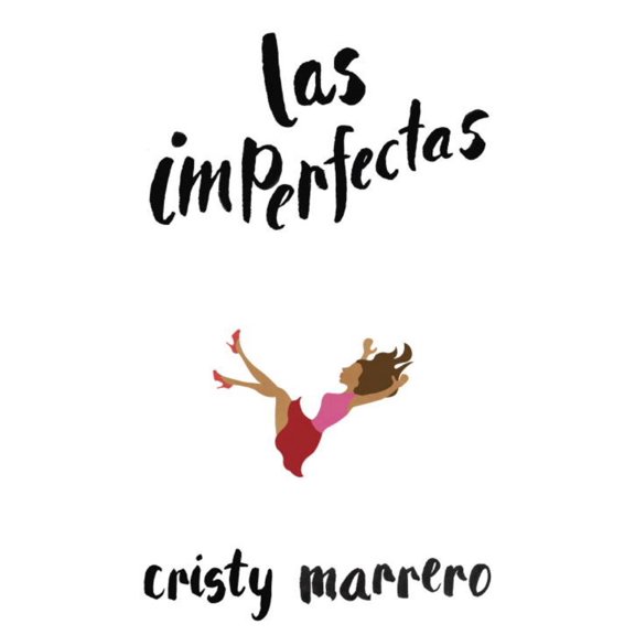 Las imperfectas / The Imperfects (Paperback)