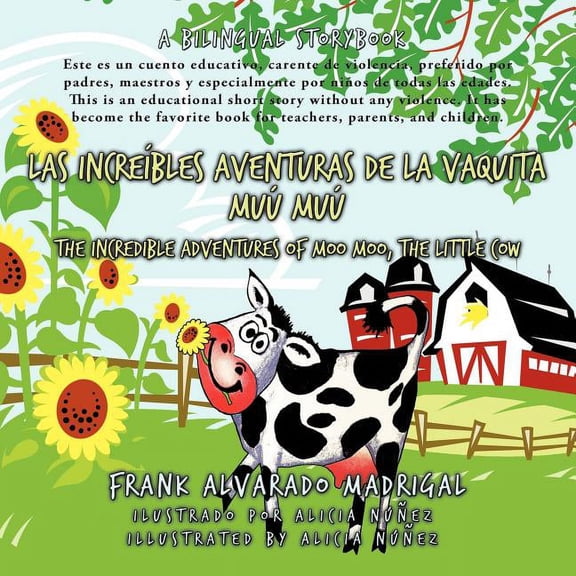 Las increbles aventuras de la vaquita Mu Mu: The Incredible Adventures of Moo Moo, the Little Cow, (Paperback)