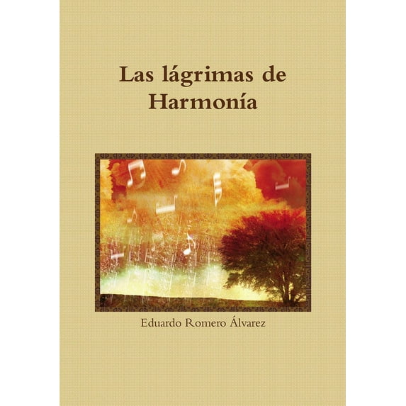 Las lágrimas de Harmonía, (Paperback)