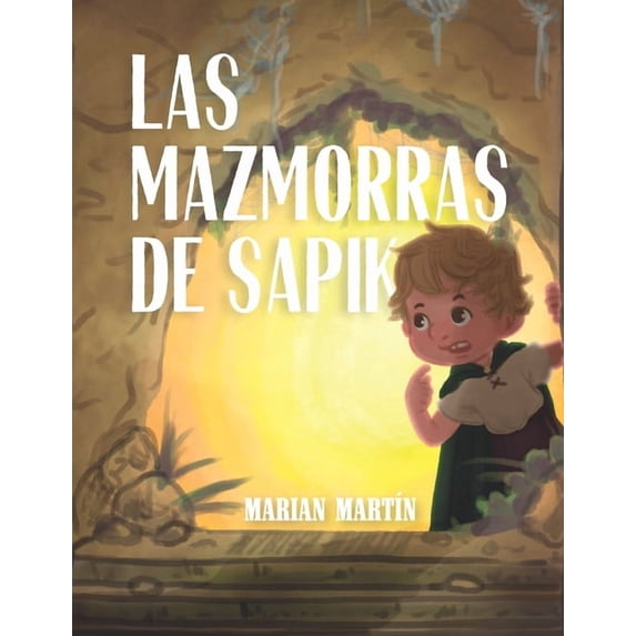 Las mazmorras de Sapik, (Paperback)