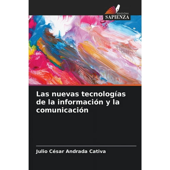 Las nuevas tecnologías de la información y la comunicación (Paperback)