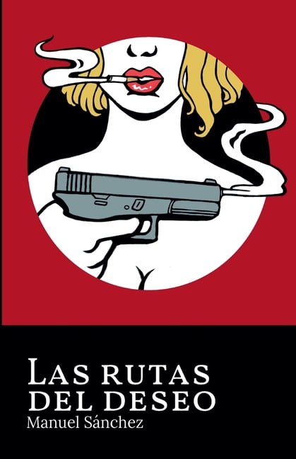 Las rutas del deseo, (Paperback)