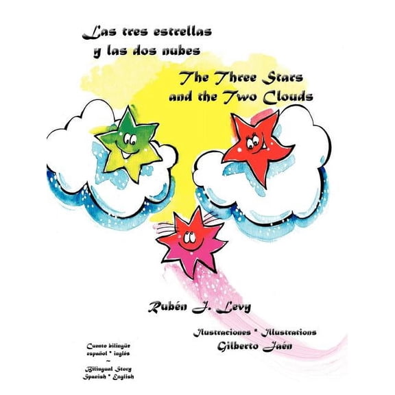 Las tres estrellas y las dos nubes * The Three Stars and the Two Clouds, (Hardcover)