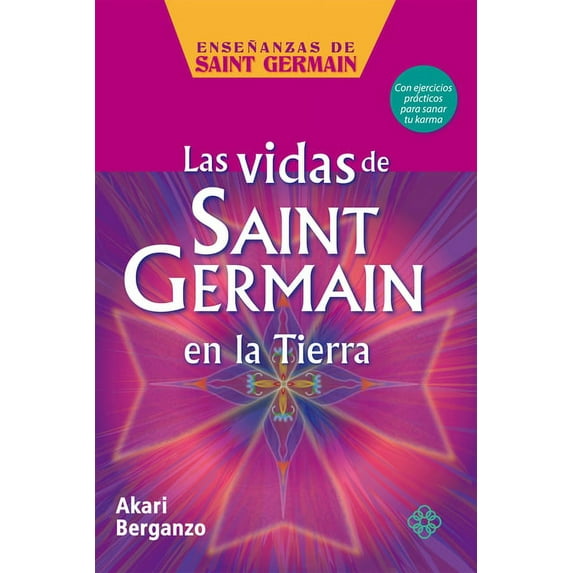 Las vidas de Saint Germain en la Tierra (Paperback)
