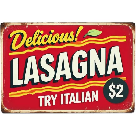 Lasagna Tin Sign,Try Italy Delicious Food Vintage for Cafes Bars Pubs Shop Wall Decorative Funny Retro Signs for Men Women 8x12 Inch Wall Decor Metal Tin Sign