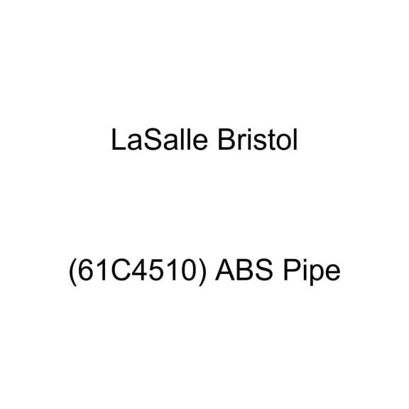 LaSalle Bristol 61C4510 Pipe Black Abs 1-1/4'x10'