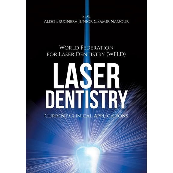 Laser Dentistry: Current Clinical Applications, (Paperback)