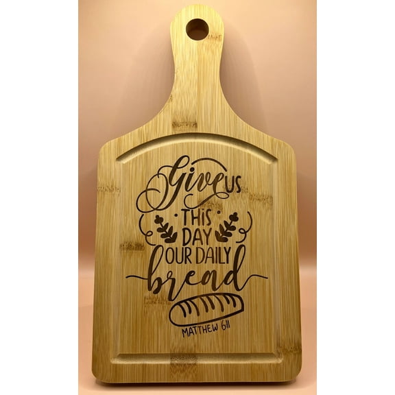 Laser Engraved Cutting Board - Daily Bread
