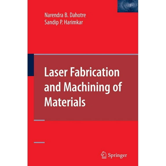 Laser Fabrication and Machining of Materials, (Paperback)