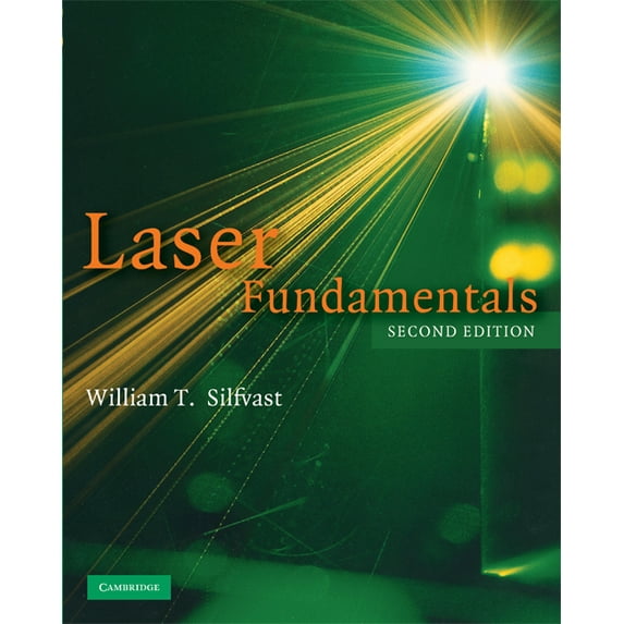 Laser Fundamentals, (Paperback)