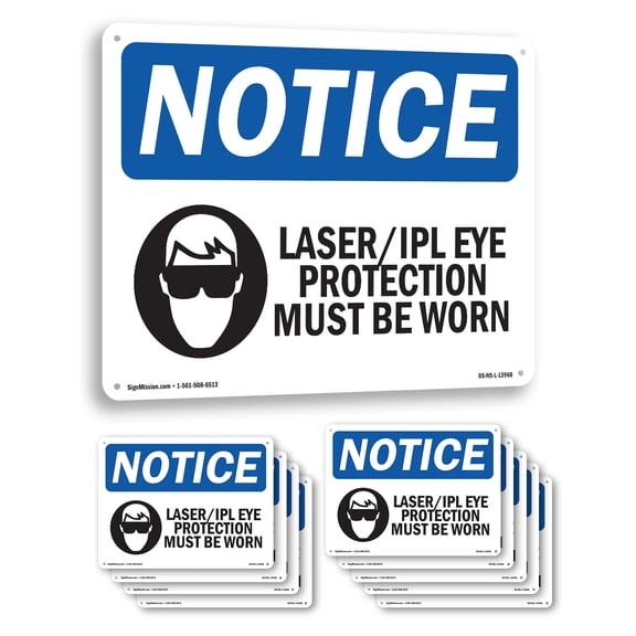 Laser Ipl Eye Protection Must Be Worn OSHA Notice Aluminum Sign 14 Inch x 10 Inch - 10 Pack