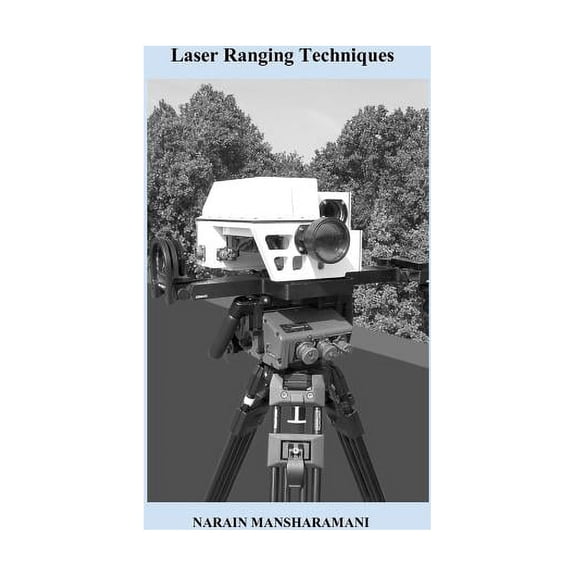 Laser Ranging Techniques (Paperback) by Narain Mansharamani