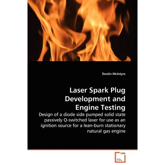 Laser Spark Plug Development and Engine Testing - Design of a diode side pumped solid state passively Q-switched laser for use as an ignition source for a lean-burn stationary natural gas engine (Pape