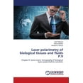thumbnail image 1 of Laser polarimetry of biological tissues and fluids P.9 (Paperback), 1 of 1