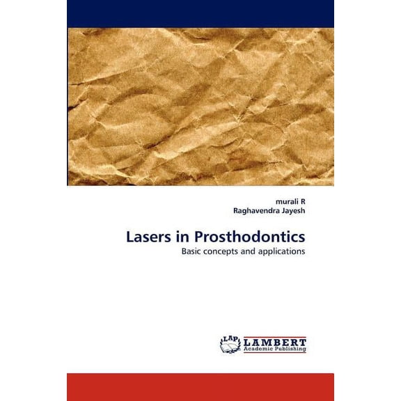 Lasers in Prosthodontics (Paperback)