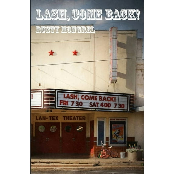 Lash, Come Back! (Paperback)