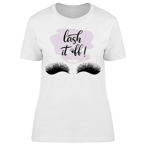 Lash It Off Big Lashes T-Shirt Women -Image by Shutterstock, Female XX-Large