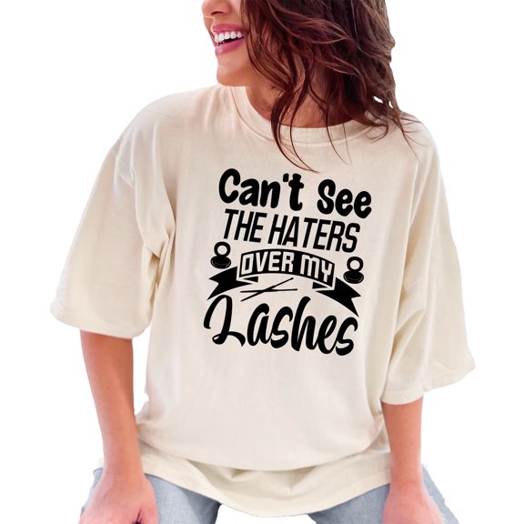 Lash Lover or Artist Quote, Can't See The Haters Over My Lashes, Ivory Comfort Colors T-Shirt, 3XL