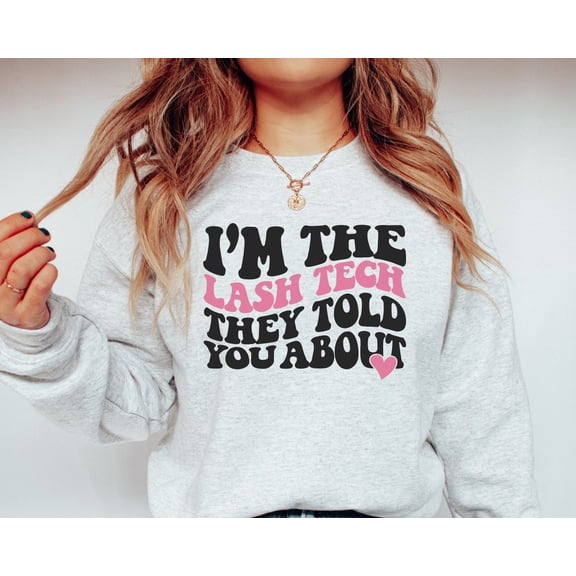 Lash Tech Sweatshirt, Lash Tech Gift, Lash Tech Sweater, Lash Tech Crewneck, Womens Lash Tech Shirts, Lash Gifts SWEATSHIRT All Size S-5XL