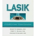 thumbnail image 1 of Pre-Owned Lasik: A Guide to Laser Vision Correction (Paperback 9781886039544) by Ernest W Kornmehl, Robert K Maloney, Jonathan Davidorf, 1 of 1