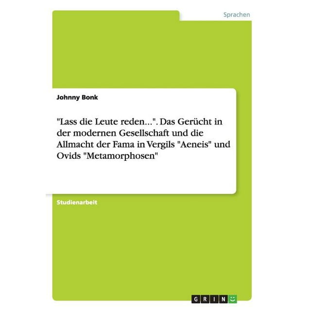 Text Lass Die Leute Reden Lass die Leute reden.... Das Gerücht in der modernen Gesellschaft und