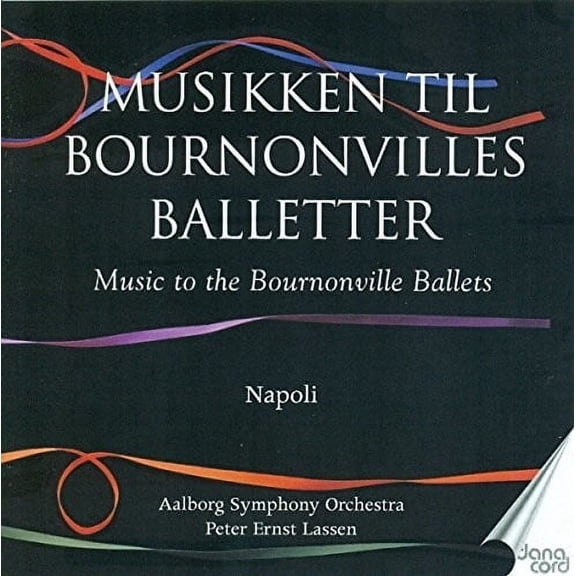 Lassen / Aalborg Symphony Orchestra - Bournonville Ballets - Music & Performance - CD