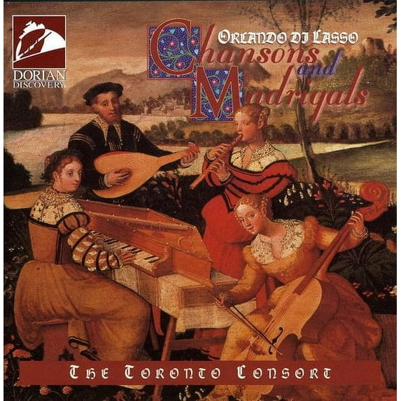 Lasso / Fallis / Toronto Consort - Chansons & Madrigals - Music & Performance - CD