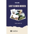 thumbnail image 1 of Lasst Blumen morden: Boschs zweiter Fall (Paperback), 1 of 1