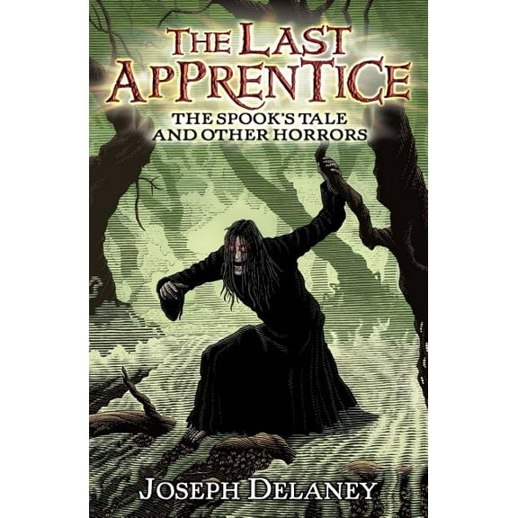 Last Apprentice Short Fiction The Spook's Tale and Other Horrors, Book 1, (Paperback)