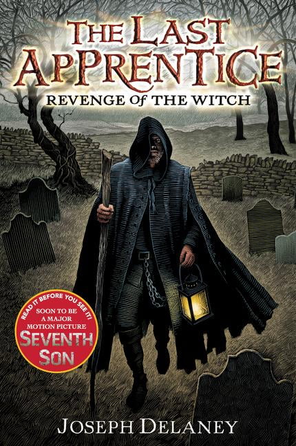JOSEPH DELANEY; PATRICK ARRASMITH Last Apprentice The Last Apprentice: Revenge of the Witch (Book 1), Book 1, (Paperback)