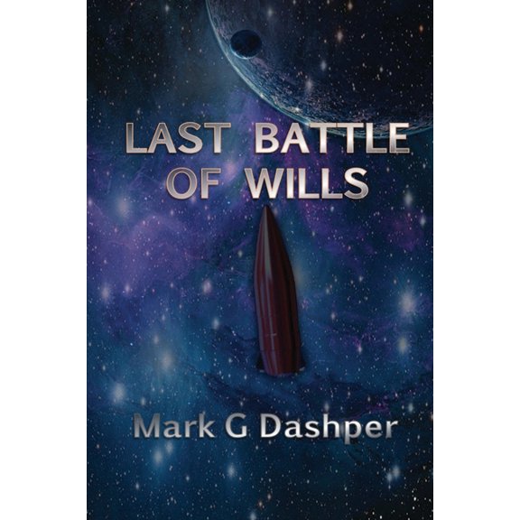 Last Battle of Wills, (Paperback)