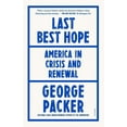 thumbnail image 1 of Last Best Hope: America in Crisis and Renewal, (Paperback), 1 of 2