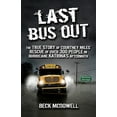 thumbnail image 1 of Last Bus Out (Paperback), 1 of 1